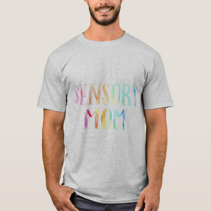 Camiseta Sensory Mom TShirt para madres con necesidades esp