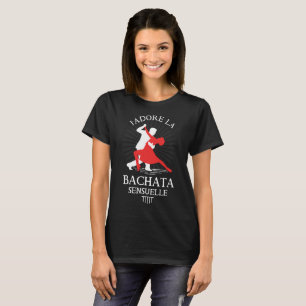 Camiseta Sensuelle del bachata del la de J'adore