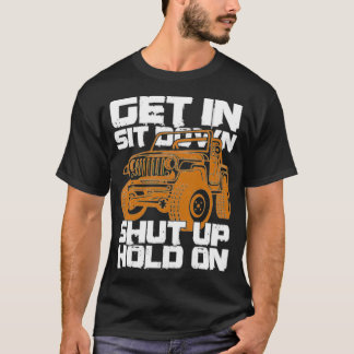 Camiseta Sentarse Callar Mantener El Regalo De La Carreras 
