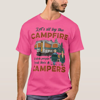 Camiseta Sentémonos Junto Al Fogón Y Observemos A La Gente 