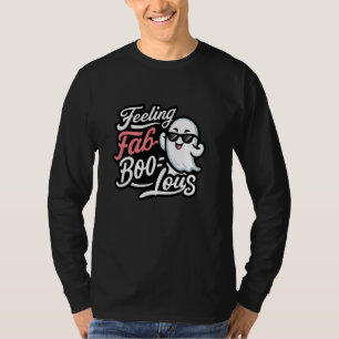 Camiseta Sentiendo Fab-Boo-Lous Falloween Ghost