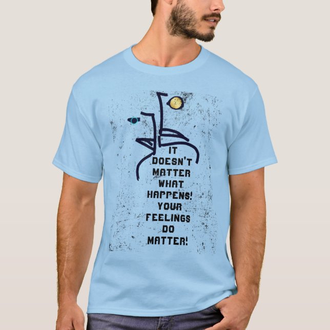 CAMISETA ¡SENTIMIENTOS IMPORTANTES CAMISETAS! (Anverso)