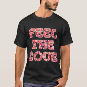 Camiseta Sentir el amor de £- Efecto Spagetti