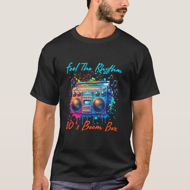 Camiseta sentir el ritmo de la caja de boom de los 80 (Anverso)