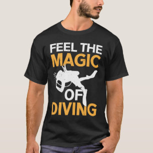 Camiseta Sentir La Magia De Bucear En Buceo Scuba 2