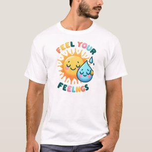 Camiseta Sentir sus sentimientos - Sensibilidad emocional