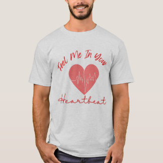 Camiseta Sentirme en tu corazón