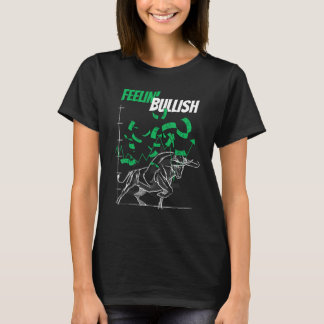 Camiseta Sentirse Alcista Mercado de Valores Toro Comercio
