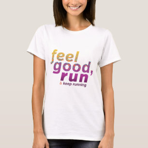 Camiseta Sentirse bien corrido - Inspiración de FATNOMORE R