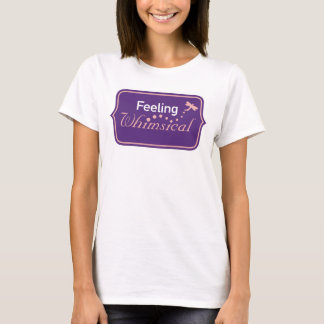 Camiseta Sentirse Caprichoso