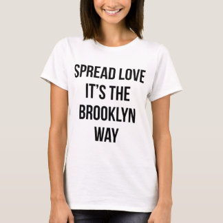 Camiseta Separe el amor que es la manera de Brooklyn
