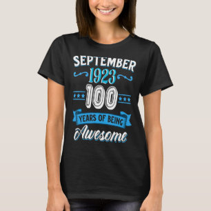 Camiseta Septiembre 1923 100 Años De Ser Impresionante 100