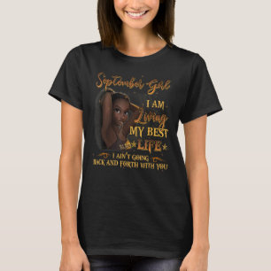Camiseta Septiembre Chica Feliz cumpleaños para mí Mujer Ne