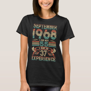 Camiseta Septiembre de 1968 No tengo 55 años, tengo 18 con 