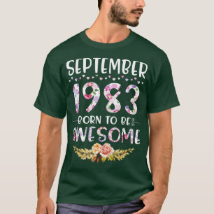 Camiseta Septiembre De 1983 Nacido Para Ser Alegre Feliz Cu