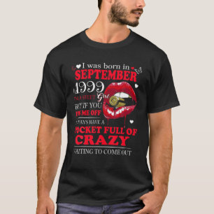 Camiseta Septiembre De 1999 Chica Está Lleno De Locos Espe