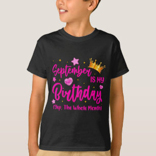 Camiseta Septiembre Es Mi Cumpleaños Reina Chicas Mujeres Q