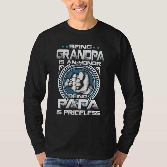 Camiseta Ser Abuelo Es Un Honor Ser Papa Es Precio (Anverso)