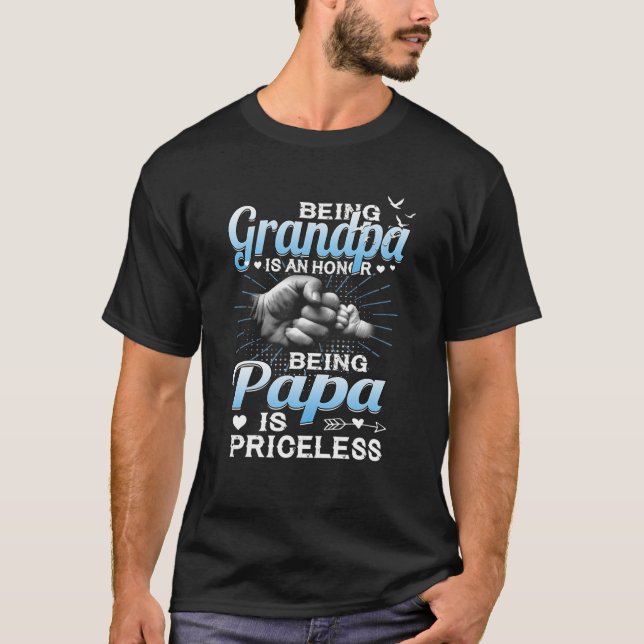 Camiseta Ser Abuelo Es Un Honor Ser Papa No Tiene Precio, (Anverso)