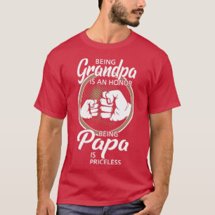 Camiseta Ser Abuelo Es Un Honor Ser Papa No Tiene Precio