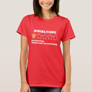Camiseta Ser adulto sobrevalorado no lo recomiendo una estr
