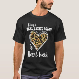 Camiseta Ser agente inmobiliario es un trabajo cardíaco Leo