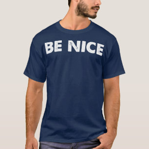 Camiseta Ser agradable