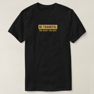 Camiseta Ser agradecido, motivación inspiradora