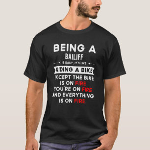 Camiseta Ser Alguacil Es Fácil Como Montar En Bicicleta Exc