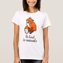 Camiseta Ser amable con los animales zorro rojo divertido e