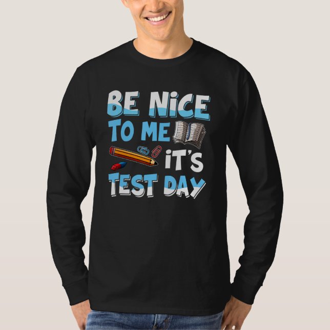Camiseta Ser amable conmigo es profesor del Día de Prueba G (Anverso)