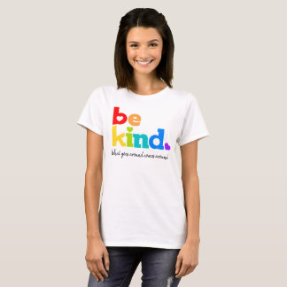 Camiseta Ser amable mensaje de personalizado de eslóganes g