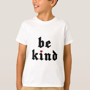 Camiseta Ser amable - Mensaje positivo simple