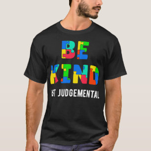 Camiseta Ser amable no ser judgmental II