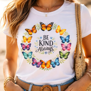 Camiseta Ser Amable Siempre Corona de Mariposa Inspiradora