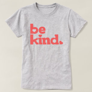 Camiseta Ser amable texto de coral eslogan gráfico T-Shirt
