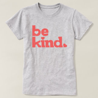 Camiseta Ser amable texto de coral eslogan gráfico T-Shirt