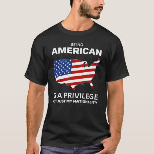 Camiseta Ser americano es un privilegio