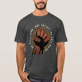 Camiseta Ser anti-racista