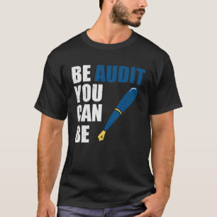 Camiseta Ser auditor, puedes ser responsable de temporada d