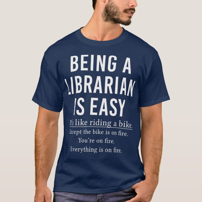 Camiseta Ser bibliotecario es fácil (Anverso)