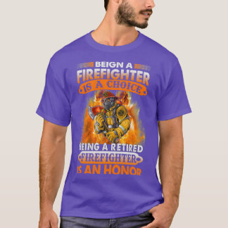 Camiseta Ser bombero es una opción ser un incendio retirado