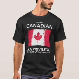 Camiseta Ser canadiense es un privilegio
