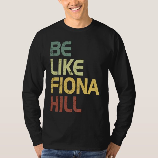 Camiseta ser como fiona hill (Anverso)