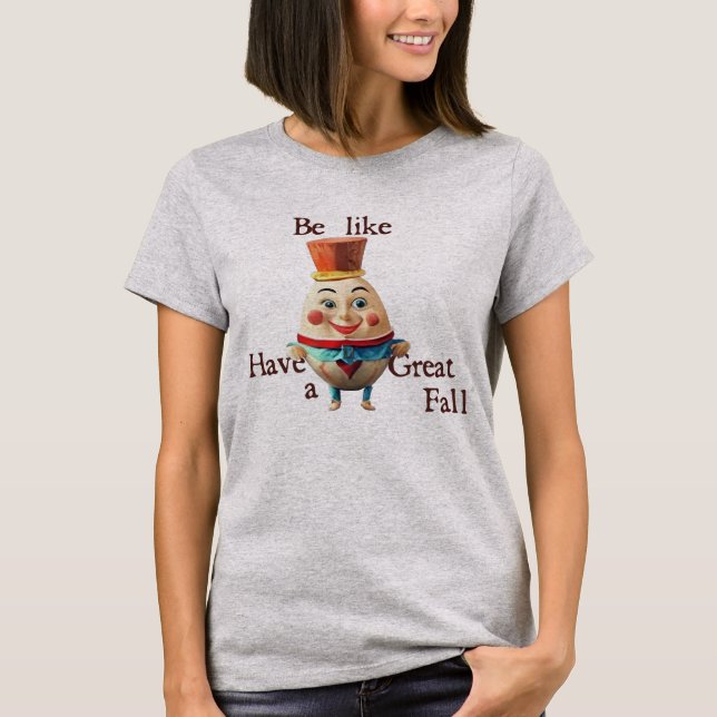 Camiseta Ser como Humpty (Anverso)