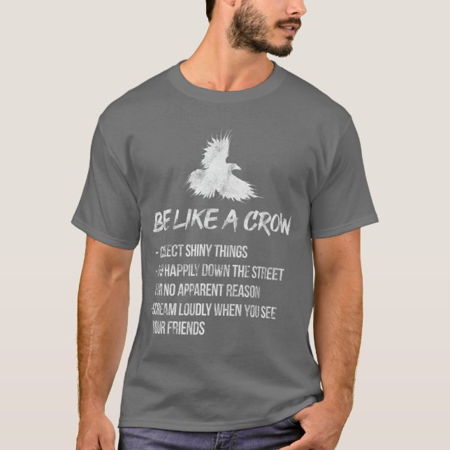 Camiseta Ser Como Un Crow Crows Raven Aves Birdwatchin (Anverso)