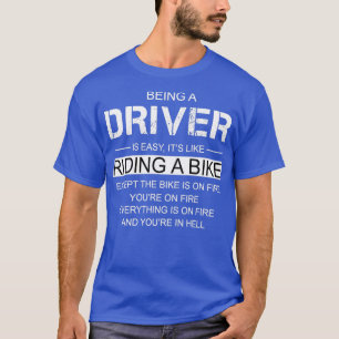 Camiseta Ser Conductor Es Como Montar En Bicicleta