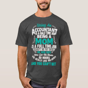 Camiseta Ser Contable Mamá Contable Xmas Gift