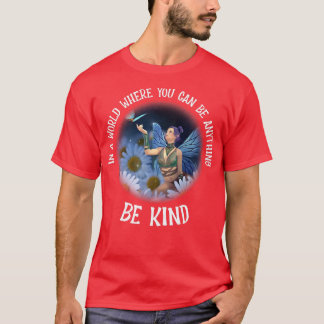 Camiseta Ser cualquier cosa como un hato en las margaritas