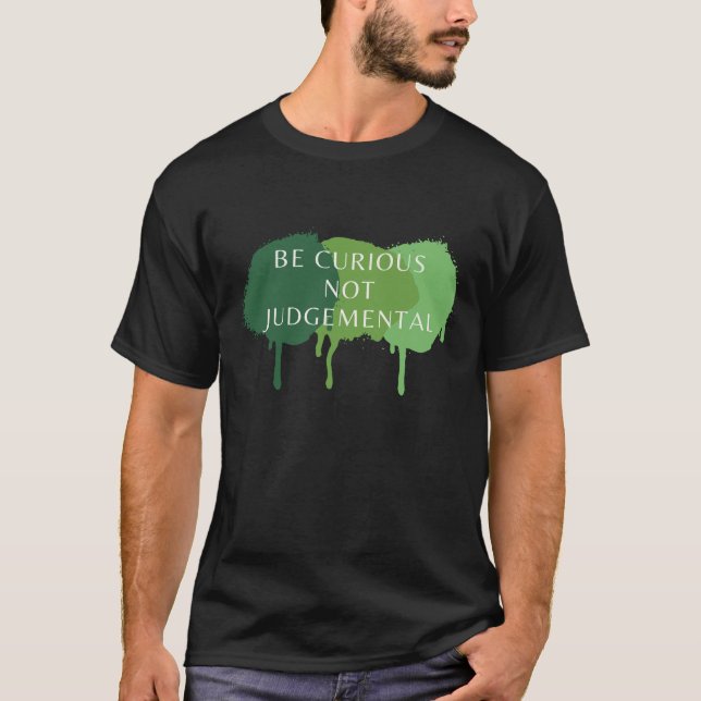 Camiseta Ser curioso no una cita vergonzosa (Anverso)